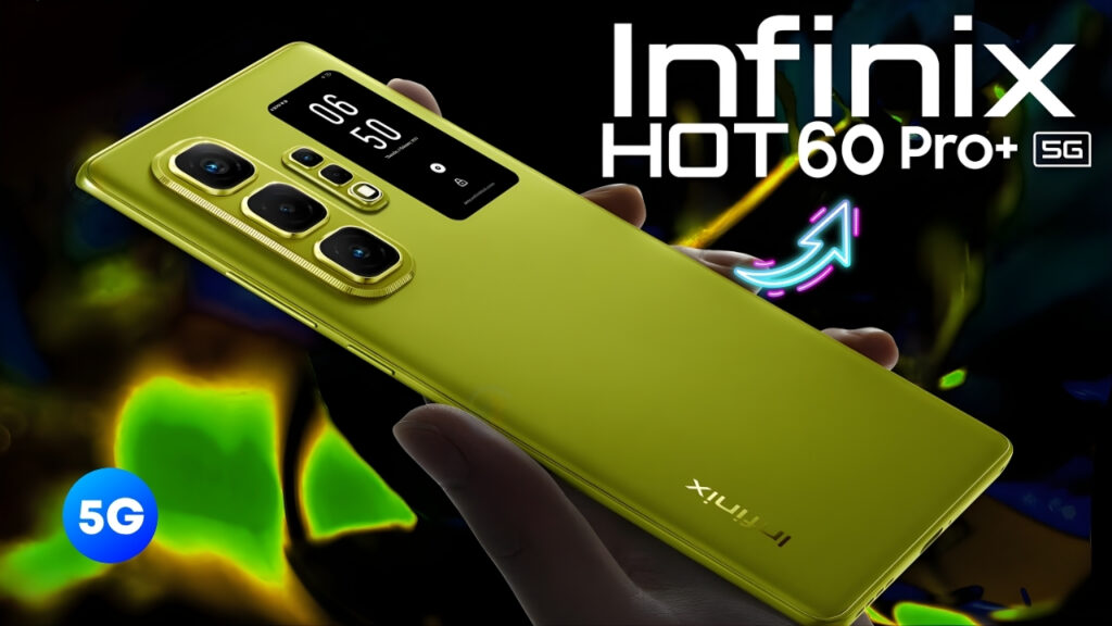 Infinix Hot 60 Pro+ 5G Launch: 120Hz Display, 12GB RAM and 6000mAh Battery